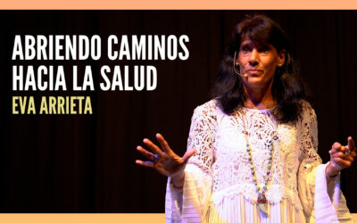 Eva Arrieta Conferencia Abriendo Camino hacia la salud